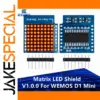 WEMOS D1 Mini Compatible Matrix LED Shield V1.0