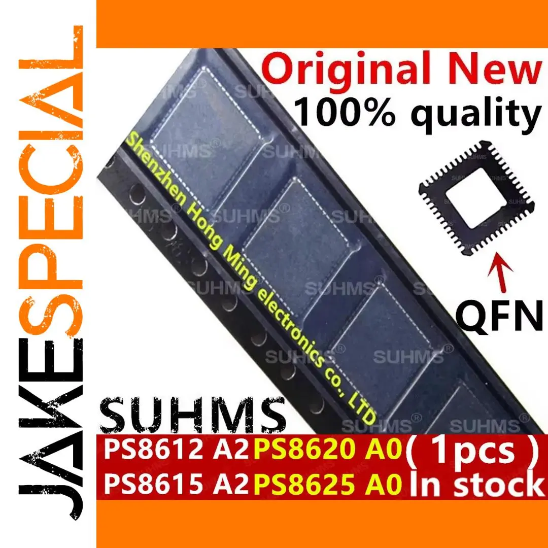 SUHMS PS8612/15/20/25 QFN Drive IC Series 1 SUHMS PS8612/15/20/25 QFN Drive IC Series