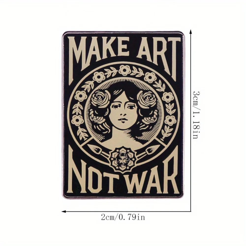 Make Art Not War Enamel Pin Brooch 2 Make Art Not War Enamel Pin Brooch - Image 2
