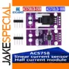 Linear Hall Current Sensor Module ACS758LCB-050B