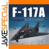 American Nighthawk F-117A Diecast Stealth Model