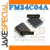FM24C04A-G Ferroelectric Memory Chip SOP8