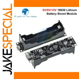 Multi-Voltage 18650 Boost Power Module (5V/9V/12V)