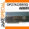 OP27AZ/883Q Ceramic Operational Amplifier Chip
