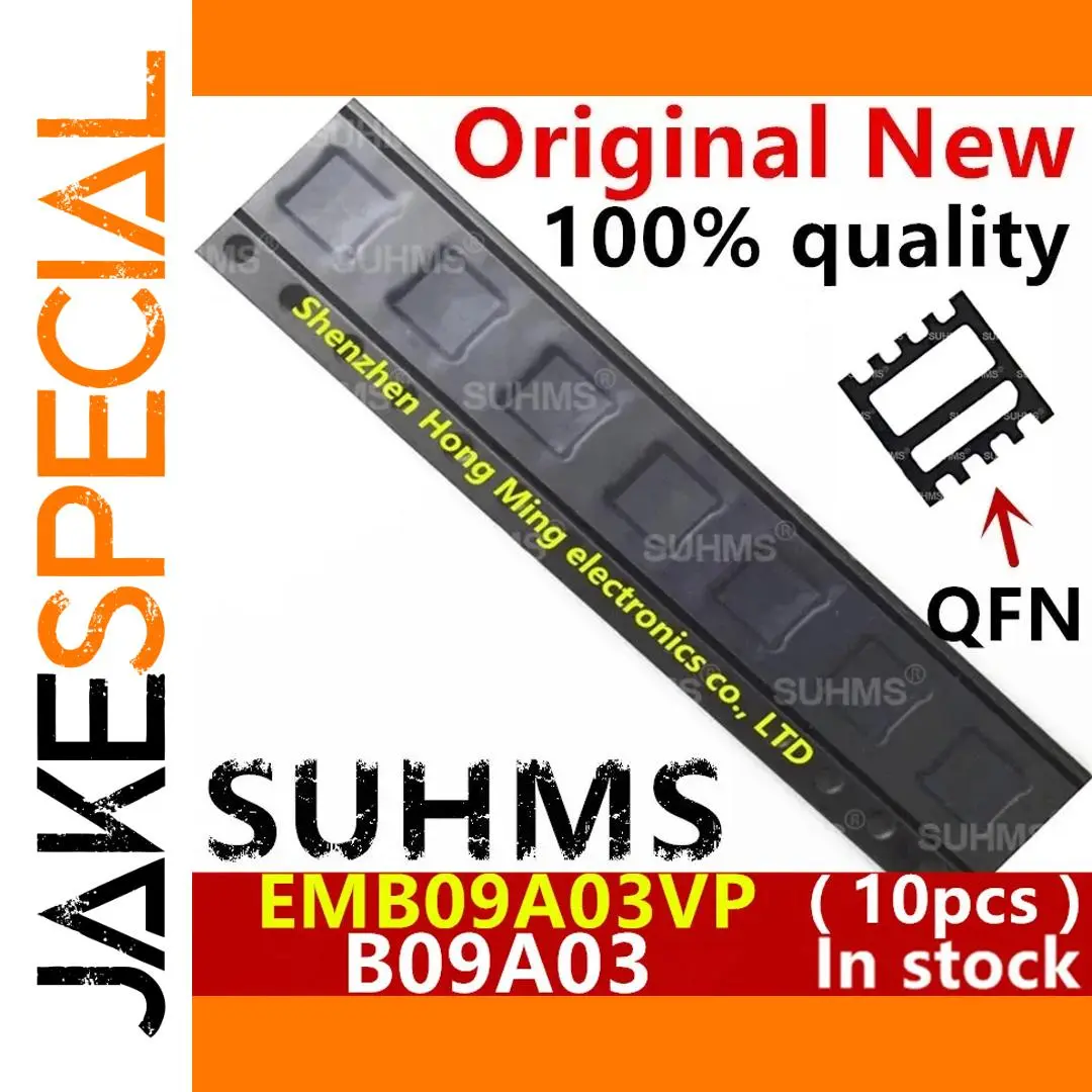 EMB09A03VP B09A03 QFN-8 Chipset Drive ICs (10 pcs) 1 EMB09A03VP B09A03 QFN-8 Chipset Drive ICs (10 pcs)