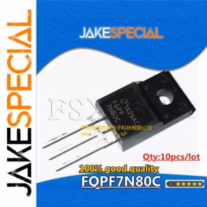 10PCS FQPF7N80C 800V N-Channel MOSFETs