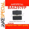 BA6297FP Drive IC HSOP-28 Set of 5-10 PCS