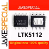 10PCS LTK5112 Drive ICs in SOP-8 Package