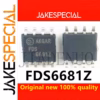 10PCS FDS6681Z FDS6679 Drive IC Set SOP-8