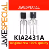 KIA2431A Triode Chipset 5-10PCS TO-92
