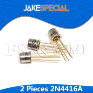 2PCS 2N4416A N-Channel JFETs in TO-18 Package